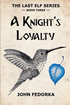 Paperback A Knight's Loyalty: Book Three Book