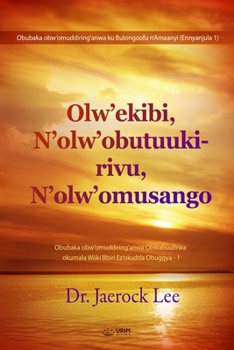 Paperback Olw'ekibi, N'olw'obutuukirivu, N'olw'omusango(Luganda Edition) [Ganda] Book