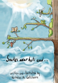 Hardcover Snakes wear hats and... Book