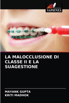 Paperback La Malocclusione Di Classe II E La Suagestione [Italian] Book