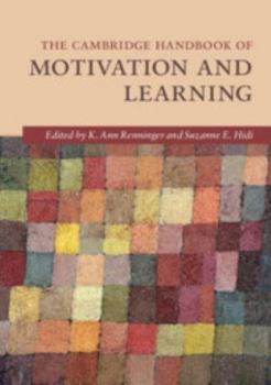 The Cambridge Handbook of Motivation and Learning - Book  of the Cambridge Handbooks in Psychology