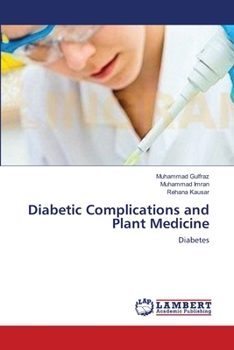 Paperback Diabetic Complications and Plant Medicine Book