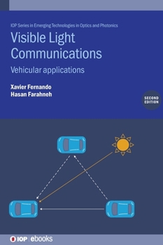 Hardcover Visible Light Communications (Second Edition): Vehicular applications Book