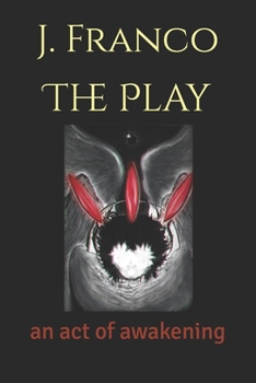 Paperback The Play: An act of Awakening Book