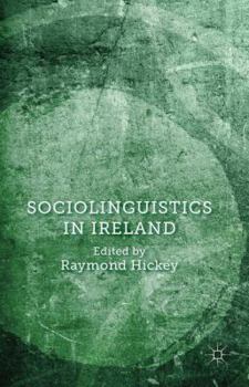 Hardcover Sociolinguistics in Ireland Book