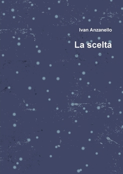 Paperback La scelta [Italian] Book
