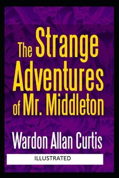 Paperback The Strange Adventures of Mr. Middleton Illustrated Book