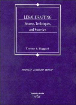 Paperback Haggard Legal Drafting: Process, Techniques and Exercises Book