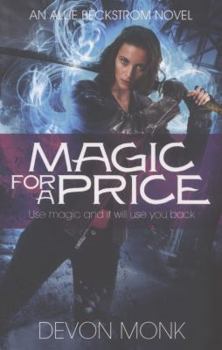 Magic For A Price - Book #9 of the Allie Beckstrom