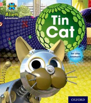 Paperback Project X: Alien Adventures: Pink: Tin Cat Book