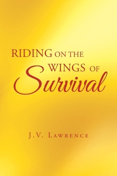 Paperback Riding on the Wings of Survival Book