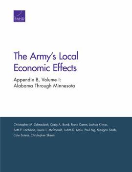 Paperback The Army's Local Economic Effects: Appendix B: Alabama Through Minnesota Book