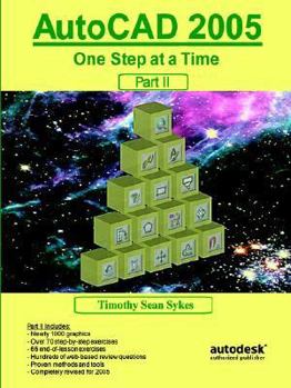 Paperback AutoCAD 2005: One Step at a Time - Part II Book