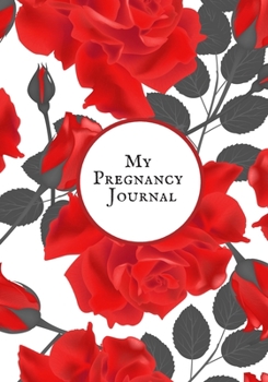 Paperback My pregnancy Journal: Daily Countdown to Motherhood- Day To Day Guide From Conception to Childbirth - Baby on the way Memory Book for Childb Book
