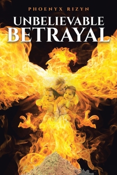 Paperback Unbelievable Betrayal Book