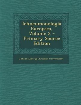 Paperback Ichneumonologia Europaea, Volume 2 [Latin] Book