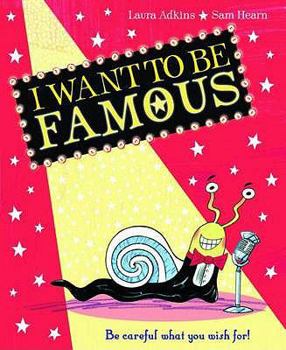 Paperback I Want to Be Famous! Book