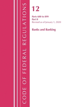 Code of Federal Regulations, Title 12 Banks and Banking 600-899, Revised as of January 1, 2020: Part 2