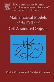 Hardcover Mathematical Models of the Cell and Cell Associated Objects: Volume 206 Book