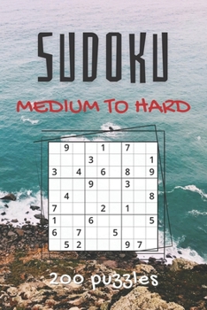 Paperback 200 Sudoku Puzzles for Adults: Medium to Hard Puzzles with Solutions Book