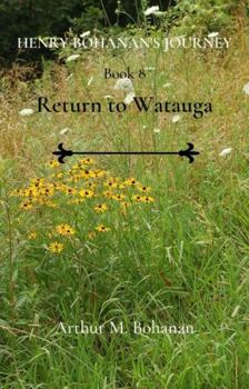 Paperback Return to Watauga (Henry Bohanan's Journey) Book