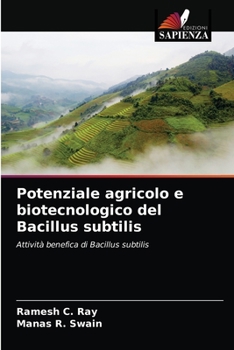 Paperback Potenziale agricolo e biotecnologico del Bacillus subtilis [Italian] Book