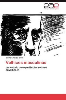 Paperback Velhices Masculinas [Portuguese] Book