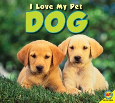 Dog - Book  of the I Love my Pet