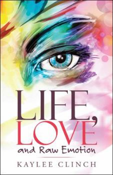 Paperback Life, Love and Raw Emotion Book
