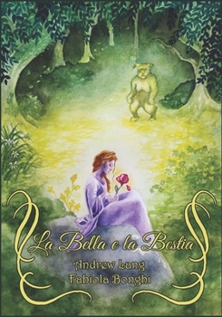 Paperback La Bella e la Bestia [Italian] Book