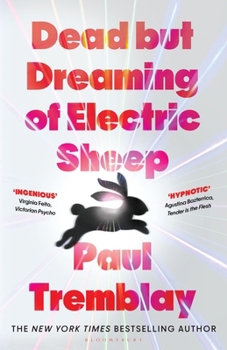 Paperback Dead but Dreaming of Electric Sheep Book