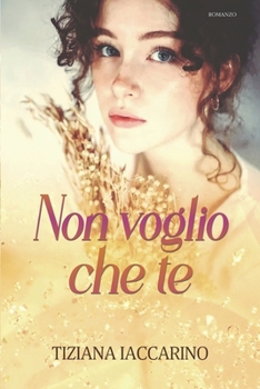 Paperback Non voglio che te [Italian] Book