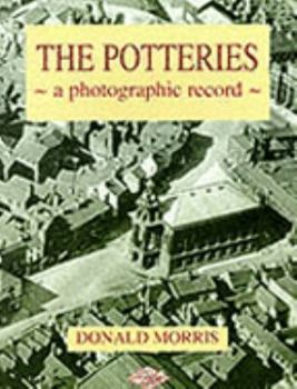 Paperback The Potteries : a Photographic Record Book