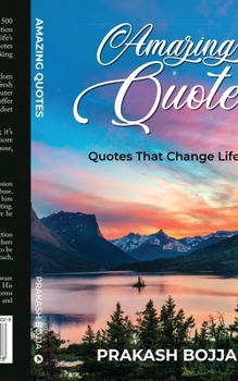 Amazing Quotes: Quotes That Change Life