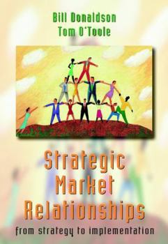 Paperback Strategic Market Relationships: From Strategy to Implementation Book