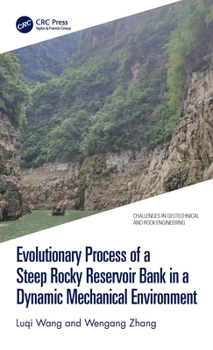 Hardcover Evolutionary Process of a Steep Rocky Reservoir Bank in a Dynamic Mechanical Environment Book