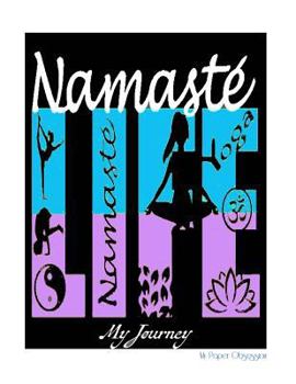Paperback My journey Namaste LIFE: Meditate Breathe Release Book
