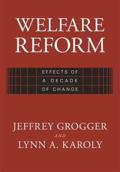 Hardcover Welfare Reform: Effects of a Decade of Change Book