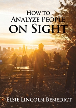 Paperback How to Analyze People on Sight: The Science of Human Analysis Book