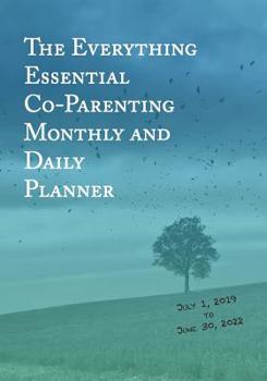 Paperback The Everything Essential Co-Parenting Monthly and Daily Planner: Three Year Calendar and Daily Entries to Track Two Home Family Custody and Visitation Book