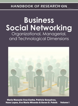 Hardcover Handbook of Research on Business Social Networking: Organizational, Managerial, and Technological Dimensions(Vol 1) Book