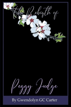 Paperback The Rebirth of Peggy Judge Book