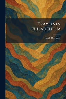 Paperback Travels in Philadelphia Book