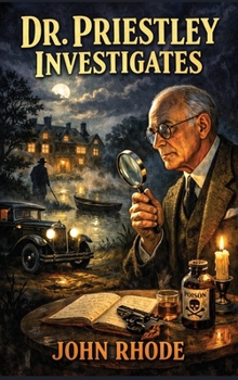 Hardcover Dr. Priestley Investigates (Dr. Priestley Mysteries) Book