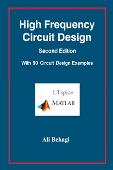 Hardcover High Frequency Circuit Design-Second Edition-with 90 Circuit Design Examples Book