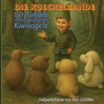 Paperback The Case of the Missing Kiwi: German Edition / Deutsche Ausgabe [German] Book