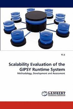 Paperback Scalability Evaluation of the GIPSY Runtime System Book