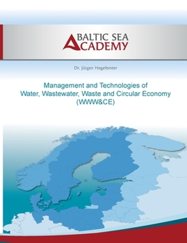 Paperback Management and Technologies of Water, Wastewater, Waste and Cir-cular Economy: Www&ce Book