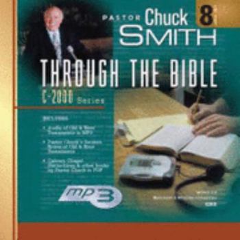 CD-ROM Through the Bible C-2000 Series (8-CD ROM Set) - Complete Pastor Chuck Smith Audio of Old & New Testaments in MP3; Books in PDF: Calvary Chapel Distinctives, The Gospel According to Grace, Effective P Book