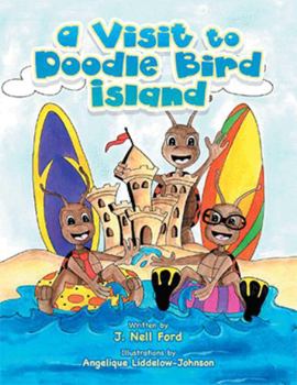 Paperback A Visit to Doodle Bird Island Book